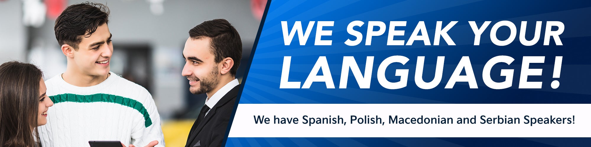 We Speak Your Language